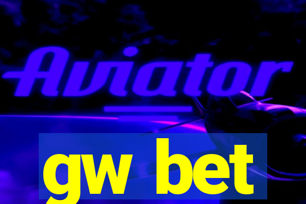 gw bet